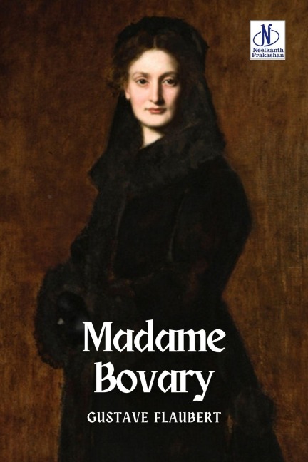 Madame Bovary - Gustave Flaubert