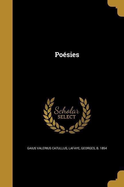 Poésies - Gaius Valerius Catullus