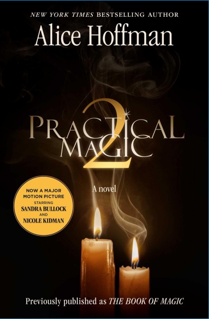 Practical Magic 2 - Alice Hoffman