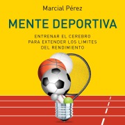 Cover-Bild zum Titel 'Mente deportiva' von 'Marcial Perez'