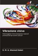 Cover-Bild zum Titel 'Vibrazione visiva' von 'K. M. A. Ahamed Zubair'