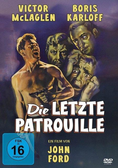 Die letzte Patrouille - Dudley Nichols, Garrett Fort, Philip Macdonald, Max Steiner