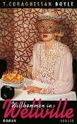 Cover-Bild zum Titel 'Willkommen in Wellville' von 'T. C. Boyle'