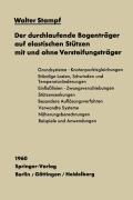 Cover-Bild zum Titel 'Der durchlaufende Bogenträger auf elastischen Stützen mit und ohne Versteifungsträger' von 'Walter Stampf'