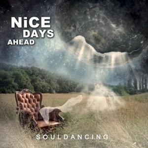 Souldancing - Nice Days Ahead
