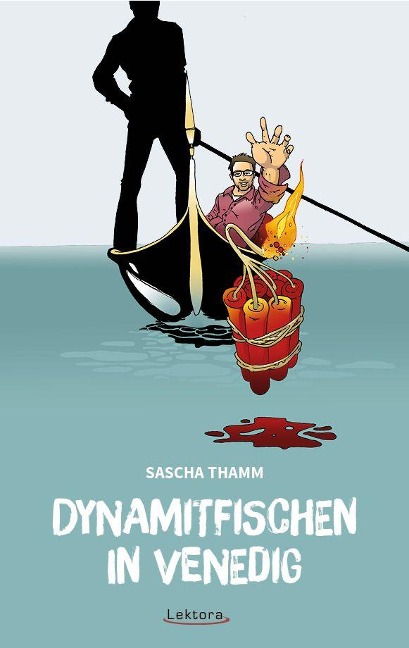 Dynamitfischen in Venedig - Sascha Thamm