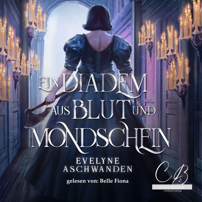Ein Diadem aus Blut und Mondschein - Evelyne Aschwanden