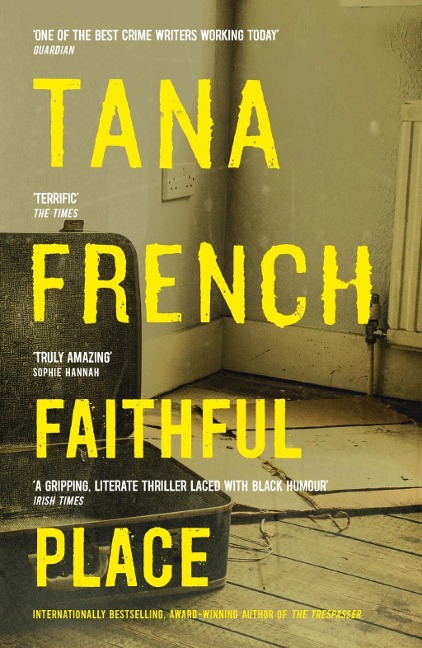 Faithful Place - Tana French