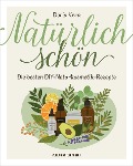 Cover-Bild zum Titel 'Natürlich schön' von 'Doris Kern'