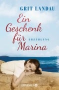 Ein Geschenk für Marina - Grit Landau