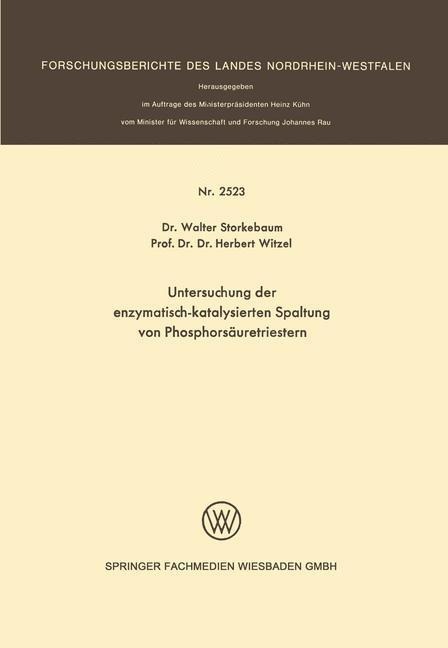 Untersuchung der enzymatisch-katalysierten Spaltung von Phosphorsäuretriestern - Walter Storkebaum, Herbert Witzel