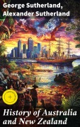 Cover-Bild zum Titel 'History of Australia and New Zealand' von 'George Sutherland, Alexander Sutherland'
