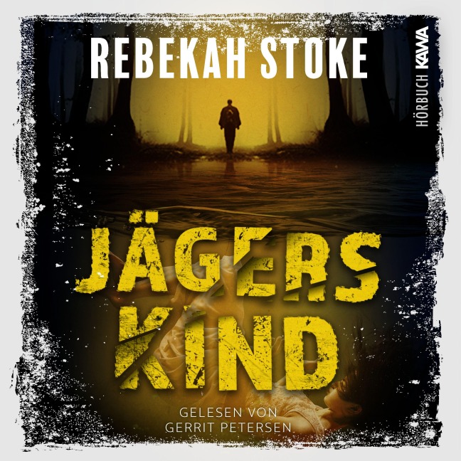 Jägerskind - Rebekah Stoke