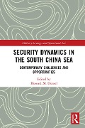 Security Dynamics in the South China Sea - 