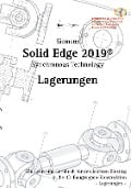 Solid Edge 2019 Lagerungen - Hans-J. Engelke