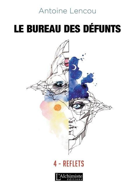 Le bureau des Défunts - 4 - Antoine Lencou
