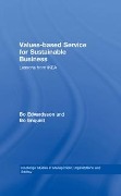 Cover-Bild zum Titel 'Values-based Service for Sustainable Business' von 'Bo Edvardsson, Bo Enquist'