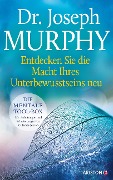 Cover-Bild zum Titel 'Entdecken Sie die Macht Ihres Unterbewusstseins neu' von 'Joseph Murphy'