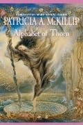 Cover-Bild zum Titel 'Alphabet Of Thorn' von 'Patricia A. Mckillip'