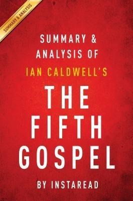 Summary of The Fifth Gospel - Instaread Summaries