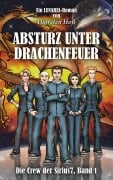 Cover-Bild zum Titel 'Absturz unter Drachenfeuer' von 'Thorsten Hoß'