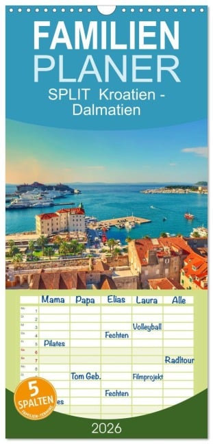 Familienplaner 2026 - SPLIT Kroatien - Dalmatien mit 5 Spalten (Wandkalender, 21 x 45 cm) CALVENDO - Reinhard Balzerek