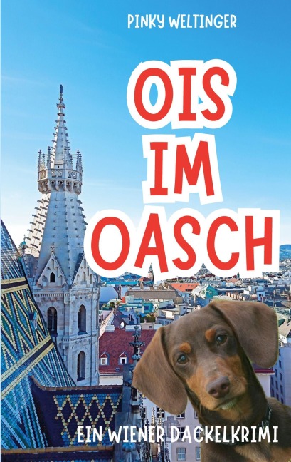 Ois im Oasch - Pinky Weltinger