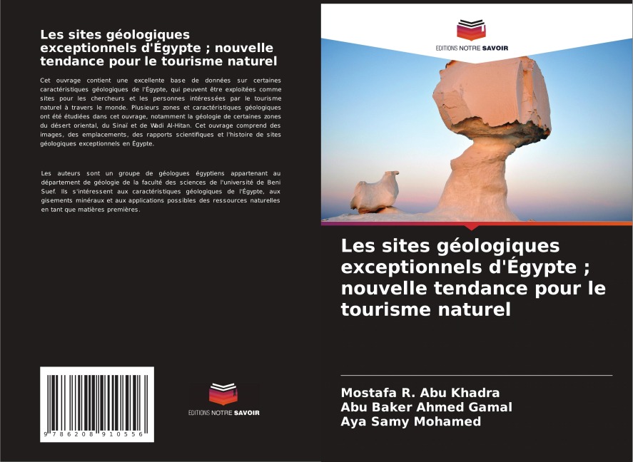 Les sites géologiques exceptionnels d'Égypte ; nouvelle tendance pour le tourisme naturel - Mostafa R. Abu Khadra, Abu Baker Ahmed Gamal, Aya Samy Mohamed