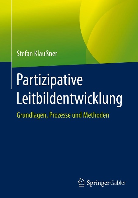 Partizipative Leitbildentwicklung - Stefan Klaußner