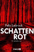 Schattenrot - Felix Leibrock