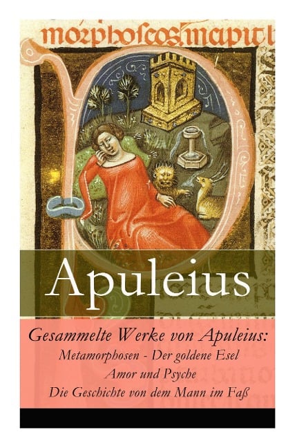 Gesammelte Werke von Apuleius - Apuleius, August Rode