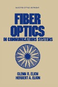 Cover-Bild zum Titel 'Fiber Optics in Communications Systems' von 'Elion'