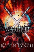 Cover-Bild zum Titel 'Warrior (Relentless, #4)' von 'Karen Lynch'