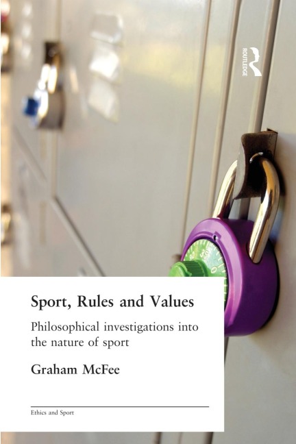 Sport, Rules and Values - Graham Mcfee
