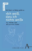 Cover-Bild zum Titel '"Ich weiß, dass ich nichts weiß"' von 'Rolf Gröschner, Wolfgang Mölkner'
