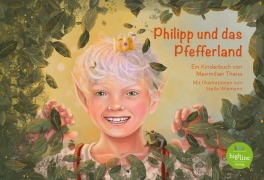 Cover-Bild zum Titel 'Philipp und das Pfefferland' von 'Maximilian Theiss'