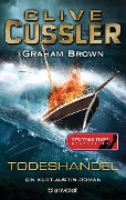 Cover-Bild zum Titel 'Todeshandel' von 'Clive Cussler, Graham Brown'