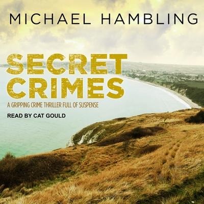 Secret Crimes Lib/E - Michael Hambling