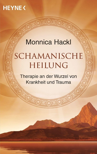Schamanische Heilung - Monnica Hackl