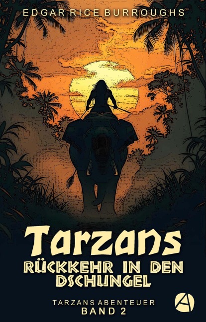 Tarzans Rückkehr in den Dschungel - Edgar Rice Burroughs