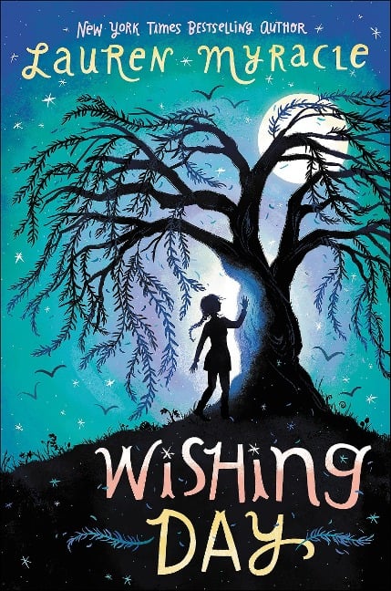 Wishing Day - Lauren Myracle