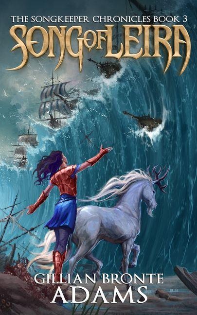 Song of Leira - Gillian Bronte Adams