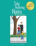 Take the Bullying by the Horns - Hunter Dan