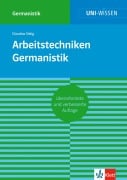 Arbeitstechniken Germanistik - Claudius Sittig