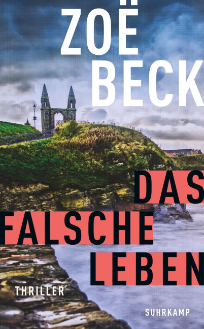 Das falsche Leben - Zoë Beck