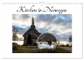 Kirchen in Norwegen (Wandkalender 2024 DIN A4 quer), CALVENDO Monatskalender - Dirk Rosin