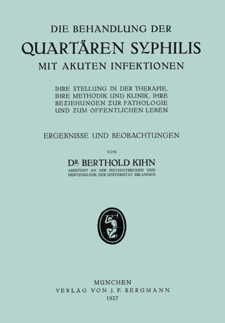 Die Behandlung der Quartären Syphilis mit Akuten Infektionen - Na Kihn