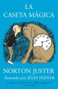 Cover-Bild zum Titel 'La Caseta Mágica / The Phantom Tollbooth' von 'Norton Juster'