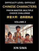 Cover-Bild zum Titel 'Kids Learn to Recognize Simplified Chinese Characters (Part 2) - Difficult Level Brain Activities, Discover Reading Simplified Chinese Characters, English and pinyin Edition, Test Series with Easy Lessons, HSK All Levels' von 'Sima Xin'