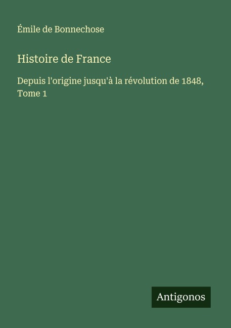 Histoire de France - Émile de Bonnechose
